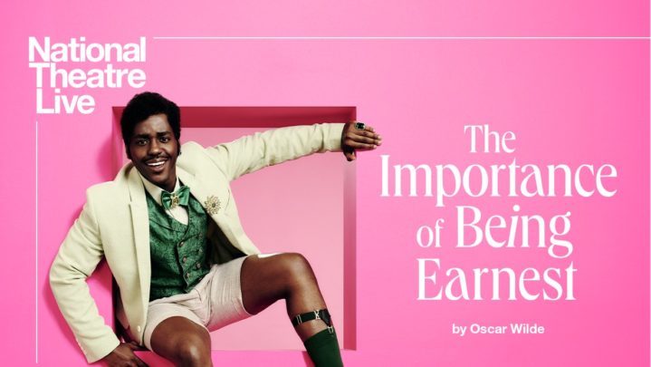 National Theatre Live: The Importance of Being Earnest (12A)