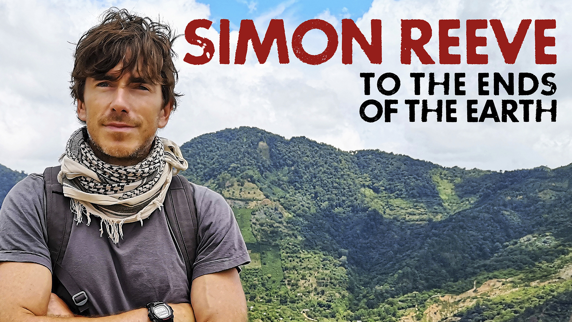 Simon Reeve: To The Ends of The Earth