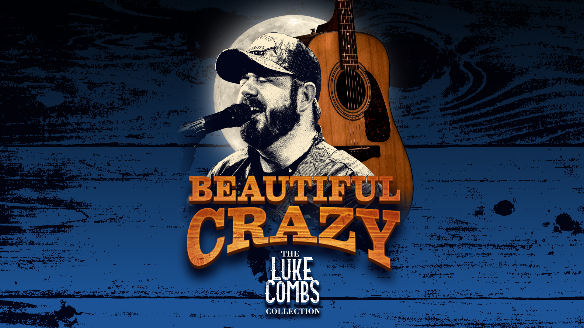 Beautiful Crazy – The Luke Combs Collection