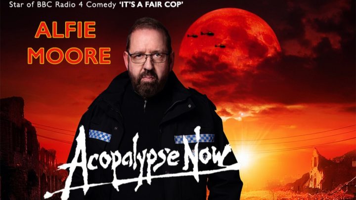 Alfie Moore: Acopalypse Now (14+)